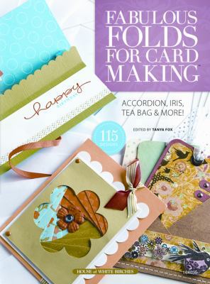 Fabulous Folds for Card Making 1592172326 Book Cover