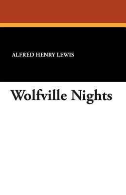 Wolfville Nights 147941347X Book Cover
