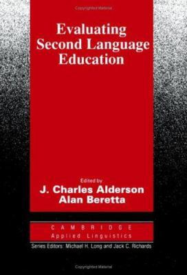 Evaluating Second Language Education 0521410673 Book Cover