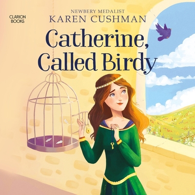 Catherine, Called Birdy B0BMM7VNZK Book Cover