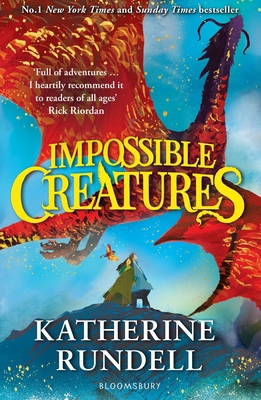 Bloomsbury Impossible Creatures There was Tolki... 1408897431 Book Cover