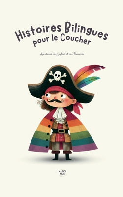 Histoires Bilingues pour le Coucher: Aventures ...            Book Cover