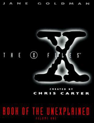 The X-Files Book of the Unexplained 0061052361 Book Cover