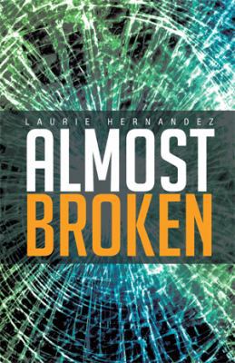 Almost Broken 144156814X Book Cover