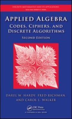 Applied Algebra: Codes, Ciphers, and Discrete A... B01M9GGK0L Book Cover