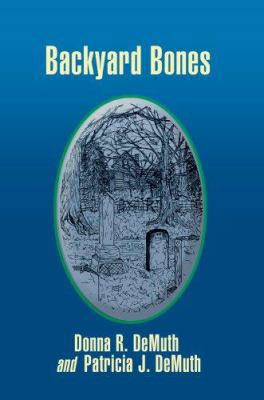 Backyard Bones 0595450695 Book Cover