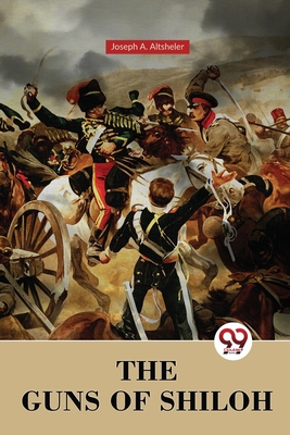 The Guns Of Shiloh B0BW17QWW2 Book Cover