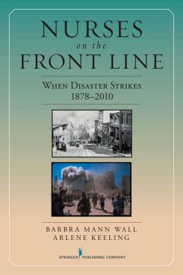Nurses on the Front Line: When Disaster Strikes... 082610519X Book Cover