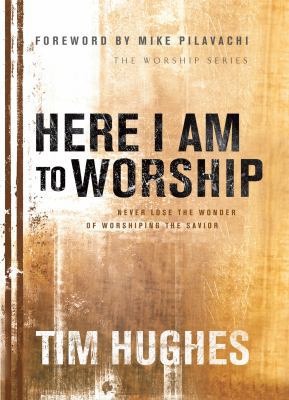 Here I Am to Worship 0764214934 Book Cover