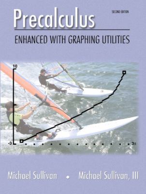 Precalculus: Enhanced with Graphing Utilities 013020692X Book Cover