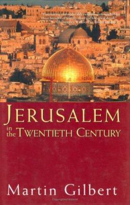 Jerusalem in the Twentieth Century 0471163082 Book Cover