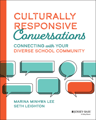 Culturally Responsive Conversations: Connecting... 1119849152 Book Cover