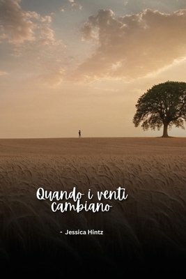 Quando i venti cambiano [Italian] B0F9SVSTBR Book Cover