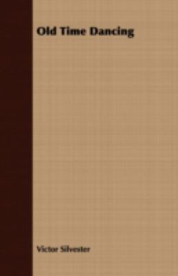 Old Time Dancing 1409726541 Book Cover
