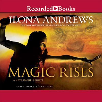 Magic Rises: A Kate Daniels Novel 1470376415 Book Cover
