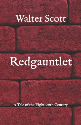 Redgauntlet: A Tale of the Eighteenth Century Book Cover
