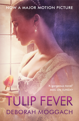 Tulip Fever 1529111412 Book Cover