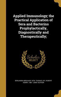 Applied Immunology; the Practical Application o... 1360409009 Book Cover