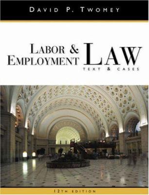 Labor and Employment Law 0324154844 Book Cover