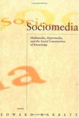Sociomedia: Multimedia, Hypermedia, and the Soc... B008IXF0MY Book Cover