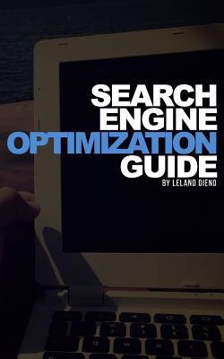 Search Engine Optimization Guide: A quick guide... 1987491319 Book Cover