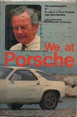 We at Porsche: The autobiography of Dr. Ing. h.... 0385053096 Book Cover