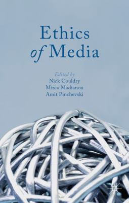 Ethics of Media B00DDQPVJS Book Cover