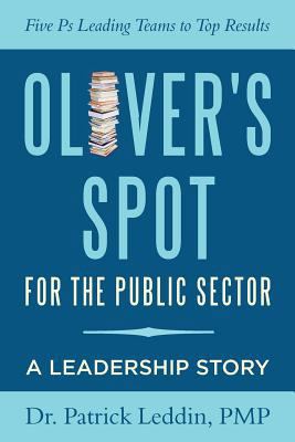 Oliver's Spot for the Public Sector 1470119005 Book Cover