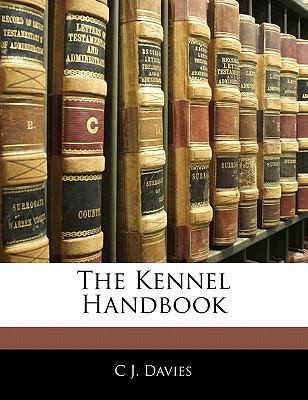 The Kennel Handbook 1141746719 Book Cover