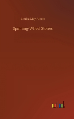 Spinning-Wheel Stories 3734076730 Book Cover