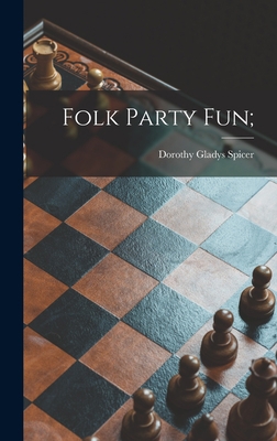 Folk Party Fun; 1013441613 Book Cover