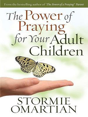 The Power of Praying for Your Adult Children [Large Print] 1594153175 Book Cover