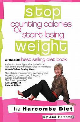 Stop Counting Calories & Start Losing Weight: T... 1449925723 Book Cover