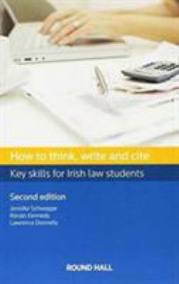 How to Think, Write and Cite: Key Skills for Ir... 0414056558 Book Cover