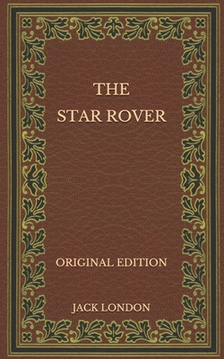 The Star Rover - Original Edition B08P6XVYGK Book Cover