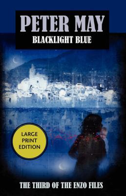 Blacklight Blue: An Enzo File [Large Print] 1590585534 Book Cover