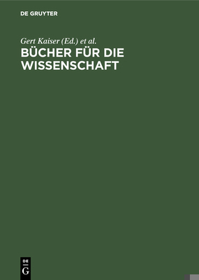 Bücher Für Die Wissenschaft: Bibliotheken Zwisc... [German] 359811205X Book Cover