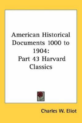 American Historical Documents 1000 to 1904: Par... 1432622447 Book Cover