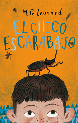 El Chico Escarabajo = Beetle Boy [Spanish] 6077359785 Book Cover
