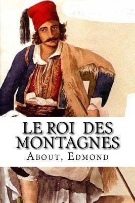 Le roi des montagnes [French] 1984036076 Book Cover