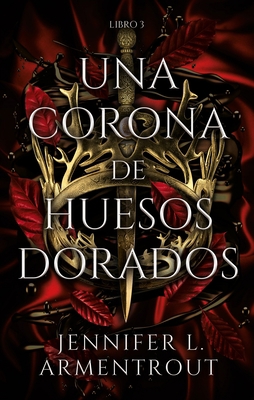 Una Corona de Huesos Dorados [Spanish] 8417854320 Book Cover