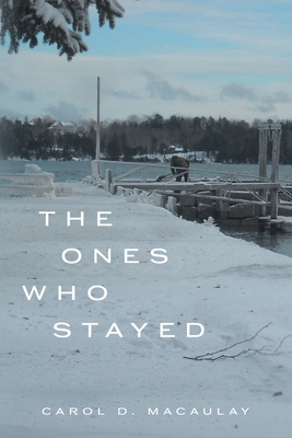 The Ones Who Stayed B0GXLQQ6K9 Book Cover