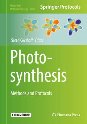 Photosynthesis: Methods and Protocols 1493977857 Book Cover