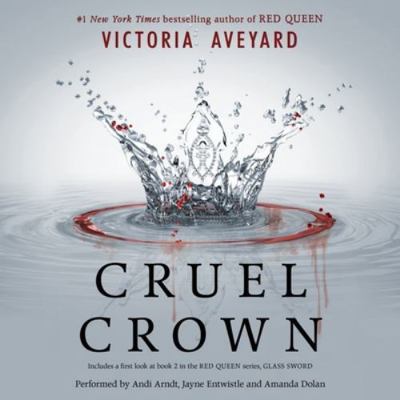 Cruel Crown 1504694473 Book Cover