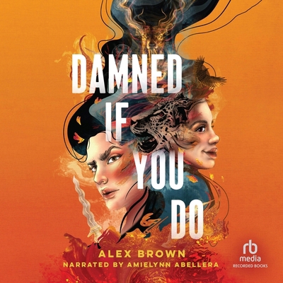 Damned If You Do B0D8LBJRNL Book Cover