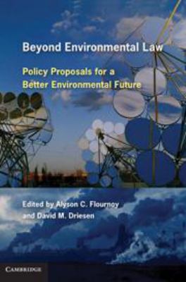 Beyond Environmental Law: Policy Proposals for ... 0511802595 Book Cover