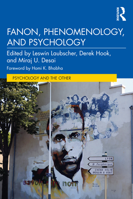 Fanon, Phenomenology, and Psychology 0367471485 Book Cover