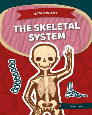 Skeletal System 1532198639 Book Cover