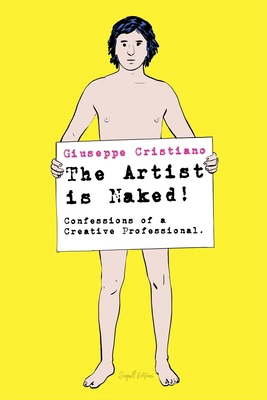 The Artist is Naked! Confessions of a Creative ...            Book Cover