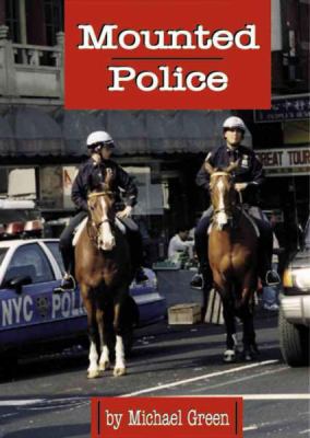 Mounted Police 156065757X Book Cover